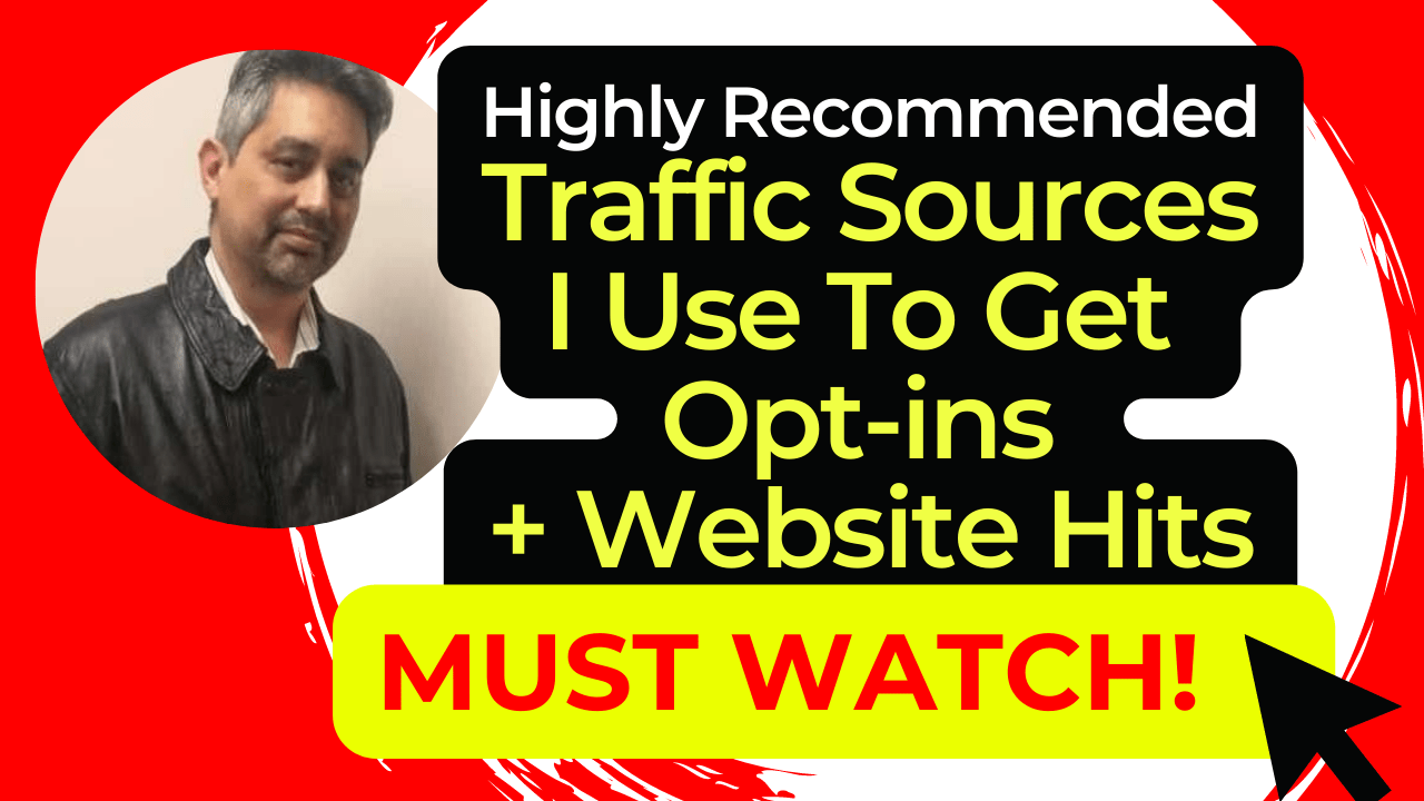 Traffic Sources I Use To Get Opt-ins + Website Hits